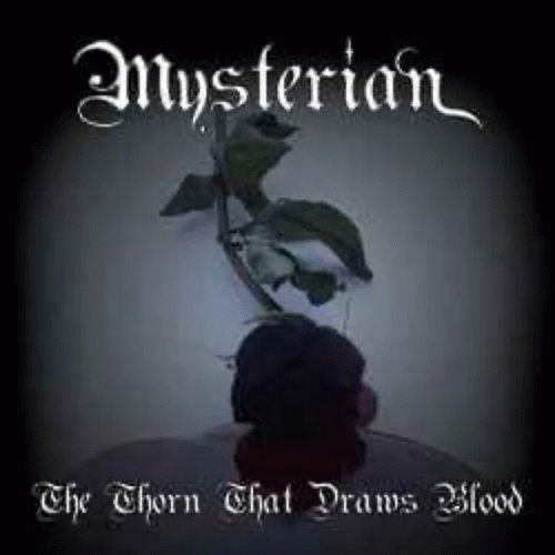 Mysterian : The Thorn that Draws Blood
